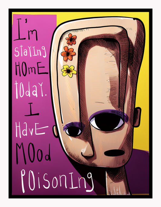 Digital Sticker - "I Have Mood Poisoning"